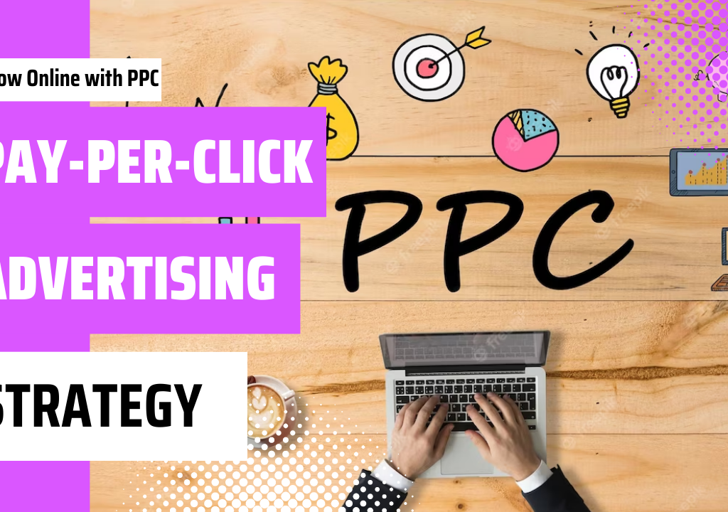 pay-Per-Click Advertising Strategy