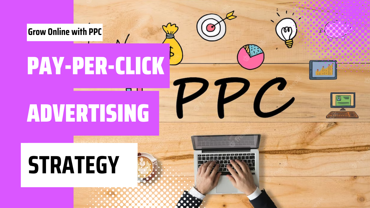 pay-Per-Click Advertising Strategy