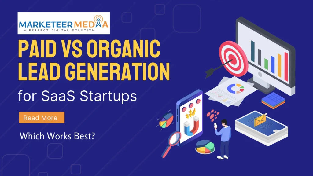 paid vs organic leads saas